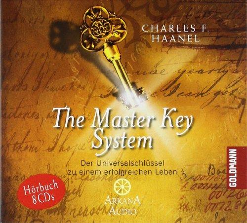 The Master Key System: Der Universalschlüssel zu einem erfolgreichen Leben - 8 CDs -: Der UniversalschlÃ1/4ssel zu einem erfolgreichen Leben