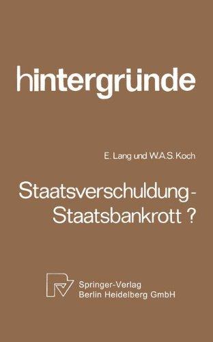 Staatsverschuldung - Staatsbankrott? (Hintergründe)