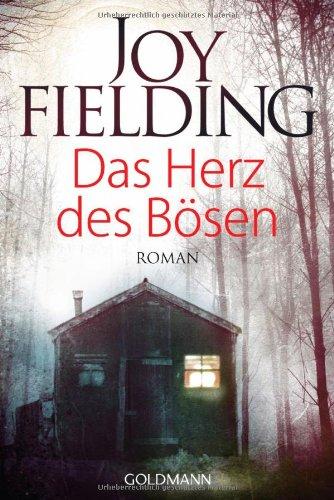 Das Herz des Bösen: Roman