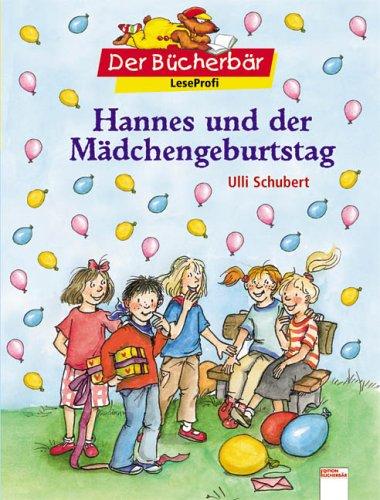 Hannes und der Mädchengeburtstag