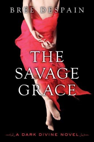 The Savage Grace: A Dark Divine Novel (Dark Divine (Quality))