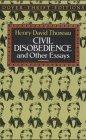 Civil Disobedience and Other Essays