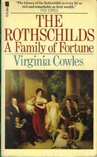 The Rothschilds: A Family of Fortune