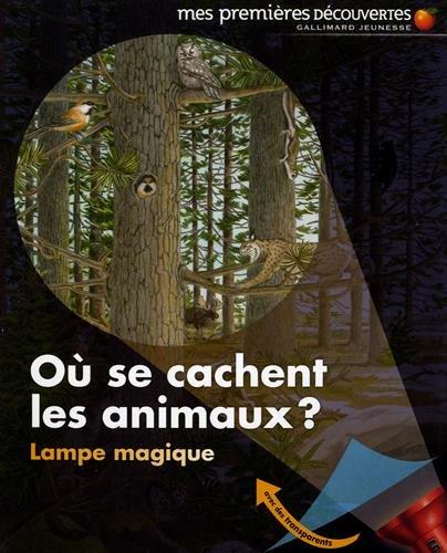 Où se cachent les animaux ?