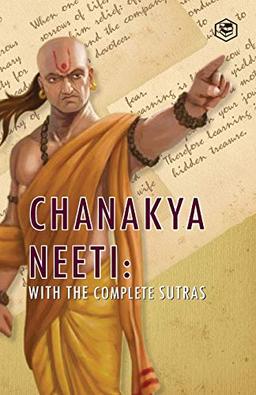 Chanakya Neeti: With The Complete Sutras