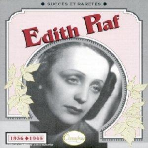 Edith Piaf 1936-1945