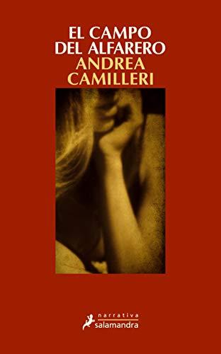 Campo del Alfarero, El (Montalbano 17): Montalbano - Libro 17 (Comisario Montalbano)