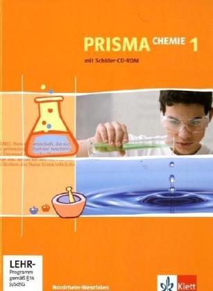 Prisma Chemie - Ausgabe für Nordrhein-Westfalen (Neubearbeitung): Prisma Chemie 1. Klasse 7/8. Nordrhein-Westfalen