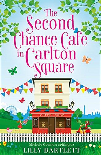 The Second Chance Café in Carlton Square: A gorgeous summer romance and one of the top holiday reads for women! (The Carlton Square Series)