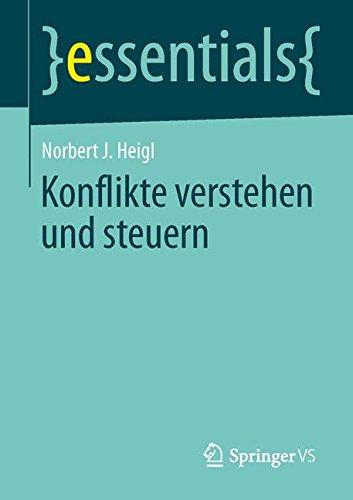 Konflikte verstehen und steuern (essentials)