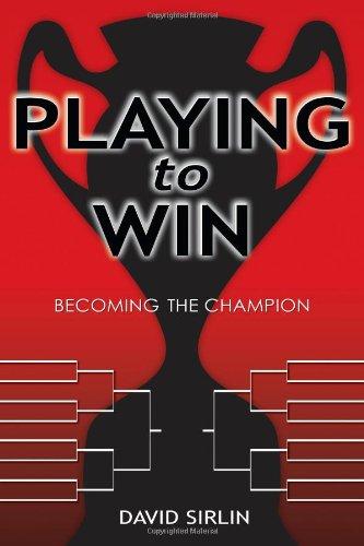 Playing to Win: Becoming the Champion