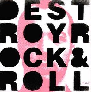 Destroy Rock & Roll [New Versi