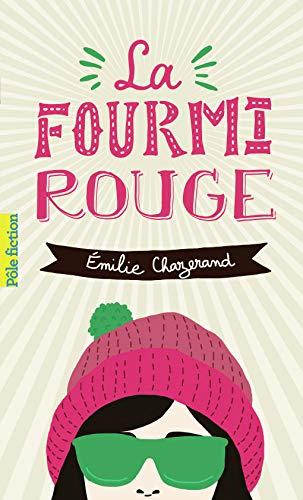 La fourmi rouge