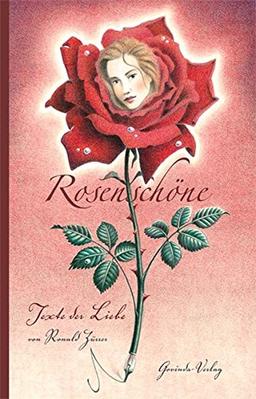 Rosenschöne: Texte der Liebe