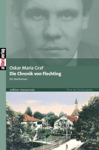 Die Chronik von Flechting: Ein Dorfroman