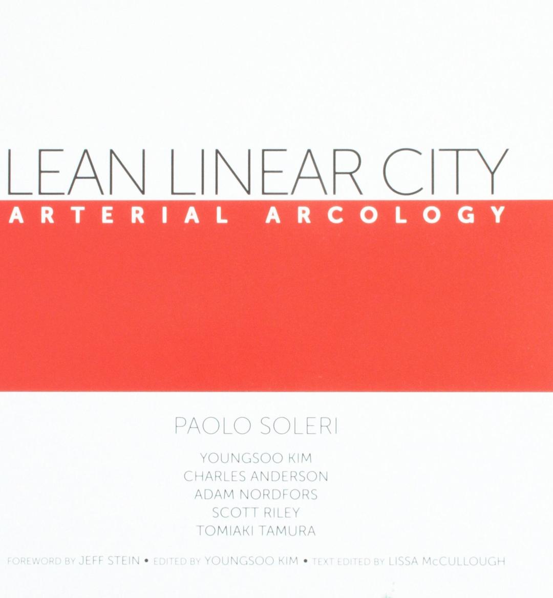 Lean Linear City: Arterial Arcology