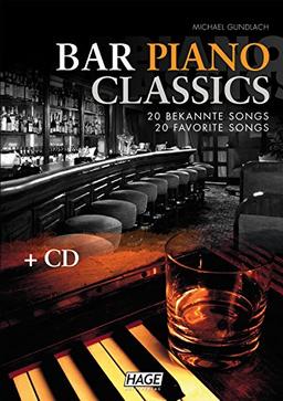 Bar Piano Classics mit CD: 20 bekannte Songs - leicht bis mittelschwer arrangiert