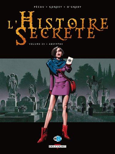 L'histoire secrète. Vol. 23. Absynthe