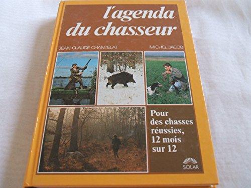 L'Agenda du chasseur (Nature Animaux)