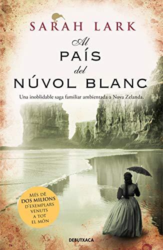 Al país del núvol blanc (Núvol blanc 1) (Narrativa, Band 1)