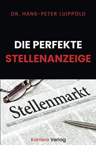 Die perfekte Stellenanzeige