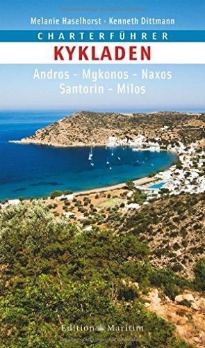 Charterführer Kykladen: Andros - Mykonos - Naxos - Santorin - Milos