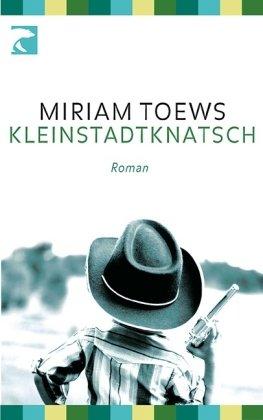 Kleinstadtknatsch: Roman