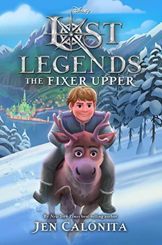 Lost Legends: The Fixer Upper (Disney's Lost Legends)