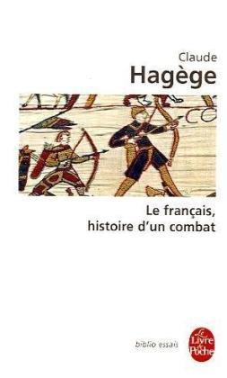 Le français, histoire d'un combat