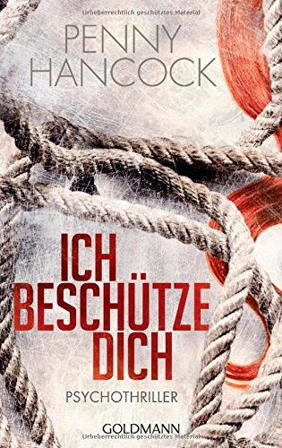 Ich beschütze dich: Psychothriller