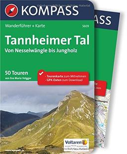 Tannheimer Tal von Nesselwängle bis Jungholz: Wanderführer mit Extra-Tourenkarte, 50 Touren, GPX-Daten zum Download (KOMPASS-Wanderführer, Band 5609)