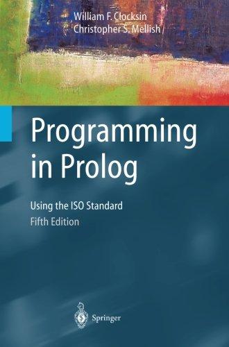 Programming in Prolog: Using The Iso Standard