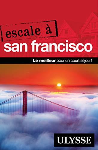 Escale à San Francisco