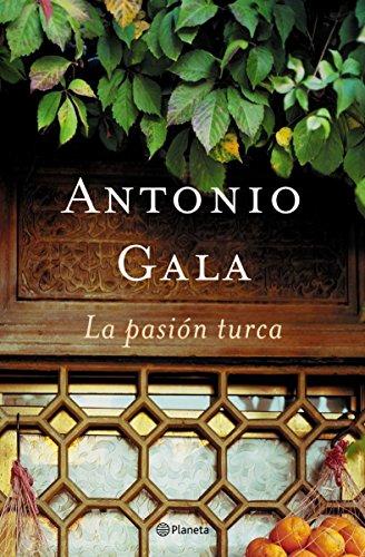 La pasión turca (Autores Españoles E Iberoameric.)