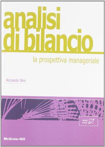 Analisi di bilancio: la prospettiva manageriale (College)