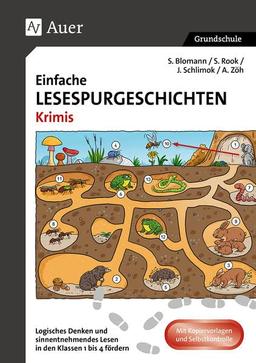 Einfache Lesespurgeschichten Krimis: Logisches Denken und sinnentnehmendes Lesen in den Klassen 1 und 2 fördern (Lesespurgeschichten Grundschule)