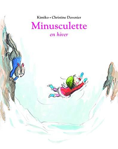 Minusculette. Minusculette en hiver