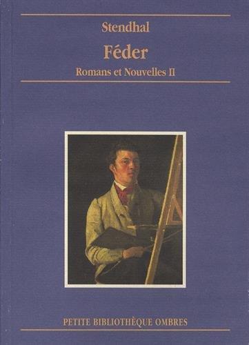 Romans et nouvelles. Vol. 2. Feder ou Le mari d'argent