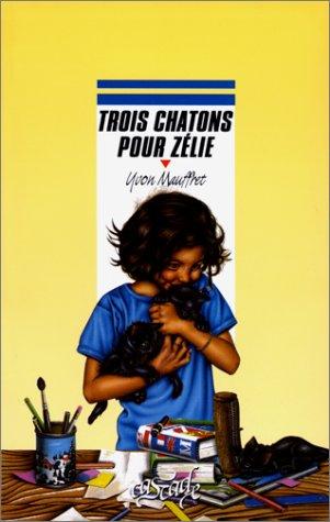 Trois chatons pour Zélie