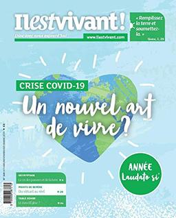 N°349 - Un nouvel art de vivre ? - octobre - novembre - décembre 2020: Crise COVID-19 / Année Laudato Si'