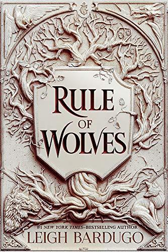 Rule of Wolves (King of Scars Book 2)