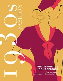 1930s Fashion Sourcebook: The Definitive Sourcebook (Fashion Sourcebooks)