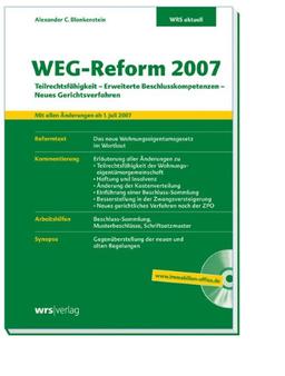 WEG - Reform 2007: Das neue Wohnungseigentumsrecht 2007