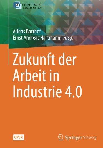 Zukunft der Arbeit in Industrie 4.0