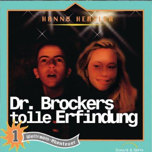 Weltraum-abenteuer, 1: Dr. Brockers tolle Erfindung