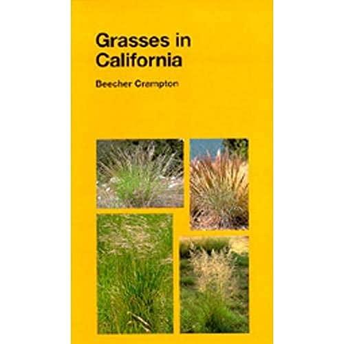 Grasses in California (California Natural History Guides, Band 33)