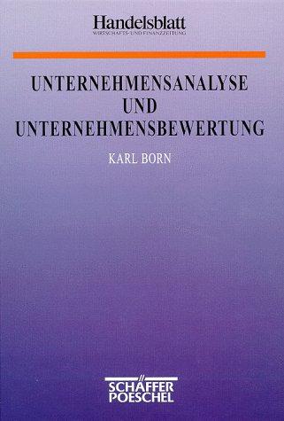 Unternehmensanalyse und Unternehmensbewertung mit Begleitdiskette Handelsblatt Wirtschafts- und Finanzzeitung