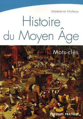 Histoire du Moyen Age : mots-clés