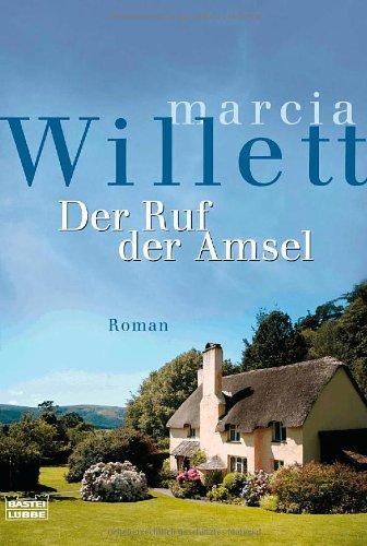 Der Ruf der Amsel: Roman