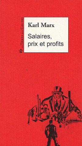 Salaires, prix et profits